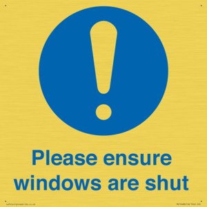 Please ensure windows are shut